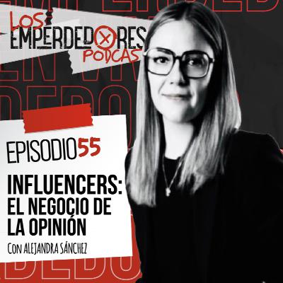Influencers: El negocio de la opinión