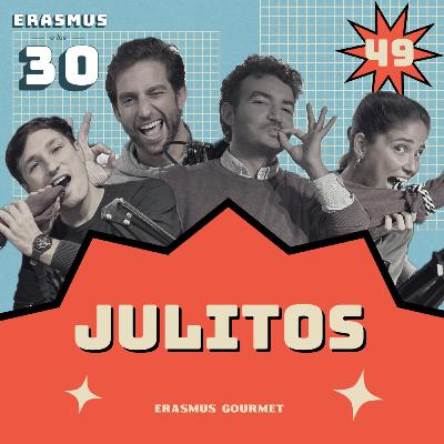 #049 - Erasmus Gourmet - Una tarde en Julitos #049 - Erasmus Gourmet - Una tarde en Julitos