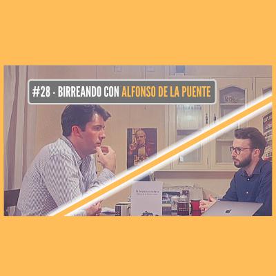 #28 - ALFONSO DE LA PUENTE (LITERATURA, FAMILIA, ARTE, FILOSOFÍA...)