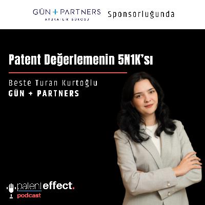072 - Patent Değerlemenin 5N1K’sı 072 - Patent Değerlemenin 5N1K’sı