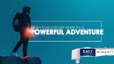 When God Calls: Saying Yes to a Bigger Mission
