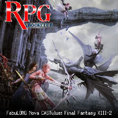 LongCast - Final Fantasy XIII-2 - Part 8 - Requiem of the Goddess LongCast - Final Fantasy XIII-2 - Part 8 - Requiem of the Goddess