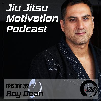 Episode 32: Martial Arts and Media - Roy Dean
