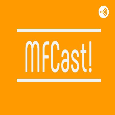 #MFCast! - Episódio 17 – Medicina Privada e Olho Vermelho!