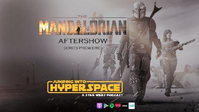 THE MANDALORIAN Series Premiere - Grapples, Guilds, Grittiness