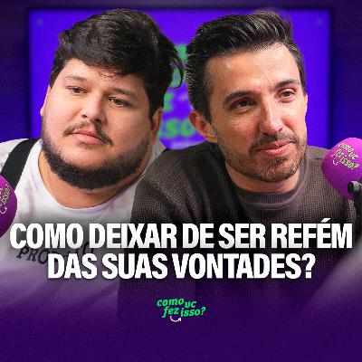 COMO DEIXAR DE SER REFÉM DAS SUAS VONTADES? | Júlio Mamute #110