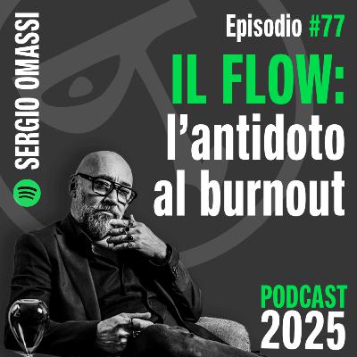 IL FLOW: l'antidoto al burnout