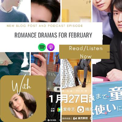 109. ROMANCE DRAMAS FOR FEBRUARY