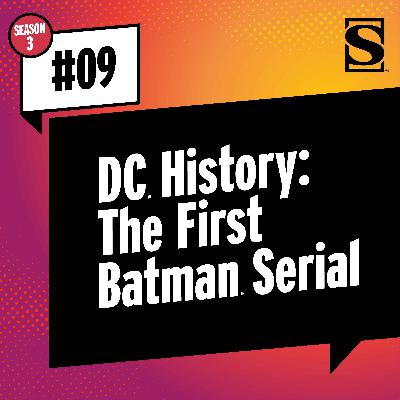 DC History: The First Batman Serial