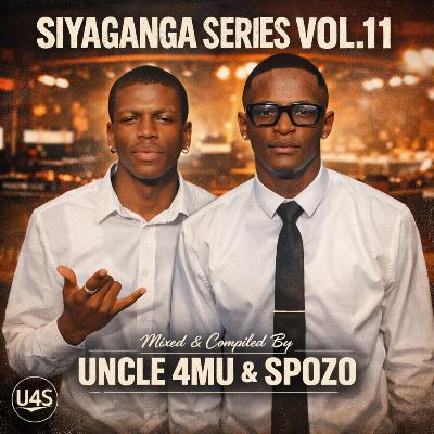 Siyaganga Series Vol.11 [Mixed & Compiled By Uncle 4mu & Spozo]