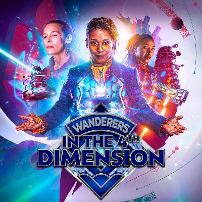Episode 312W2510: Wanderers - And Now For The Big Finish - March 2025 Episode 312W2510: Wanderers - And Now For The Big Finish - March 2025
