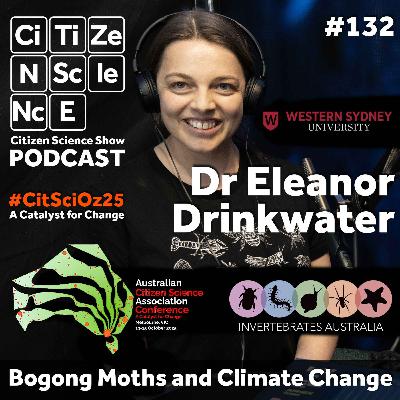 #132 Following the Amazing Flight of the Bogong Moth with Dr Eleanor Drinkwater #132 Following the Amazing Flight of the Bogong Moth with Dr Eleanor Drinkwater