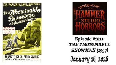 Episode #1011 - "The Abominable Snowman" Episode #1011 - "The Abominable Snowman"