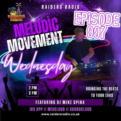 Melodic Movement 007 with Mike Spinx live on Raiders Radio 18-02-26 - Peak Time to Melodic Techno Melodic Movement 007 with Mike Spinx live on Raiders Radio 18-02-26 - Peak Time to Melodic Techno