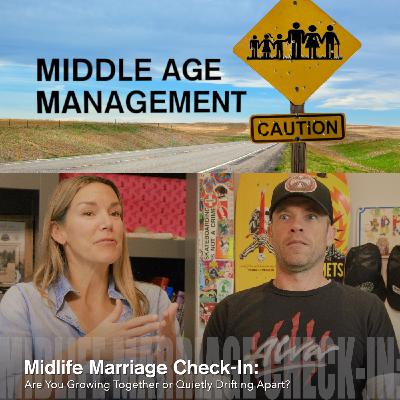 Midlife Marriage Check-In: Are You Growing Together or Quietly Drifting Apart? Midlife Marriage Check-In: Are You Growing Together or Quietly Drifting Apart?