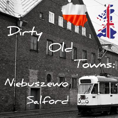 Dirty Old Towns