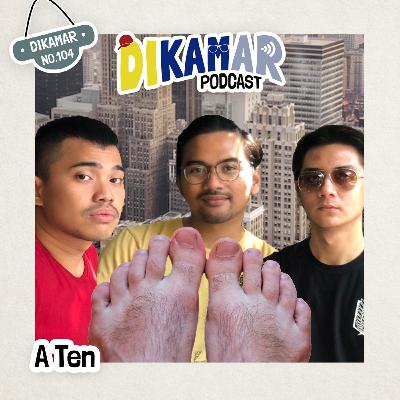 DIKAMAR No. 104: SHE'S A 10 TAPI ...