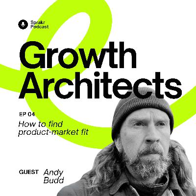 How to find the Formula for Growth and Product Market Fit with Andy Budd How to find the Formula for Growth and Product Market Fit with Andy Budd