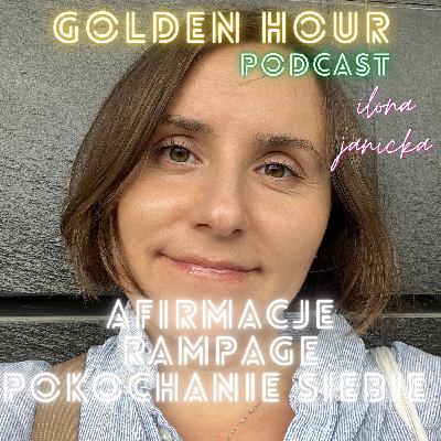 Odcinek 30. Afirmacje na pokochanie siebie i poczucie własnej wartości Rampage