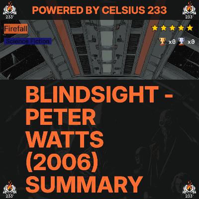 Blindsight - Peter Watts (2006) Summary (Firefall - 1)