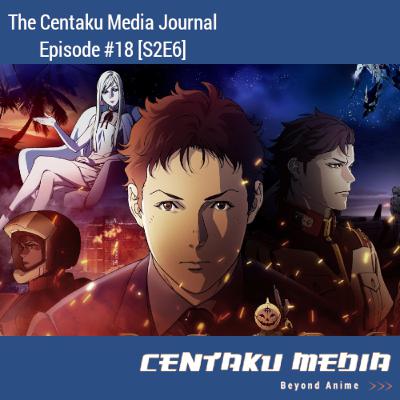 Netflix's Debut of Mobile Suit Gundam: Hathaway, The FFXIV x Twitch Collab Controversy (+ more) [Centaku Media Journal #18]