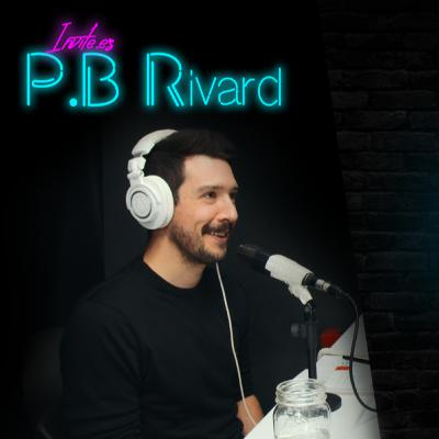 Épisode #2 - Pierre-Bruno Rivard