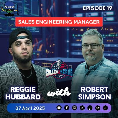 Robert From Military Police To Computer Networking & WiFi Systems | Called 2 Serve Podcast EP 18