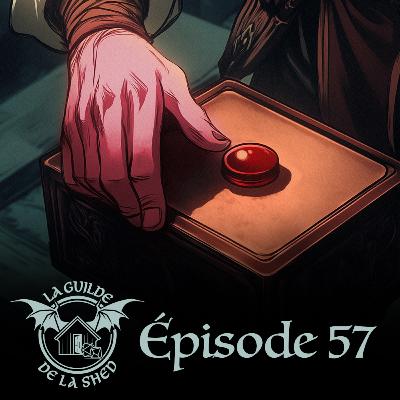 Épisode 57 : Un aventurier préparé en vaut deux!