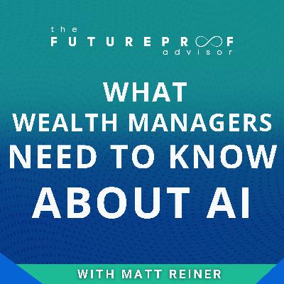 What Wealth Managers Need to Know About AI