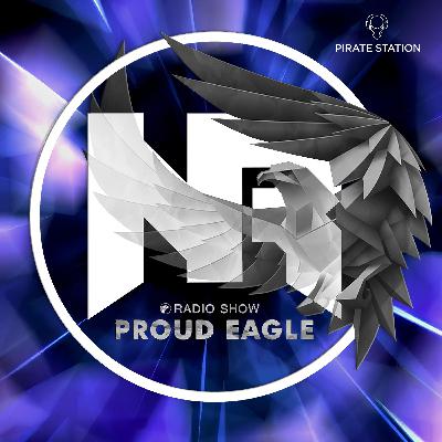 Nelver - Proud Eagle Radio Show #595 [Pirate Station Online] (22-10-2025)