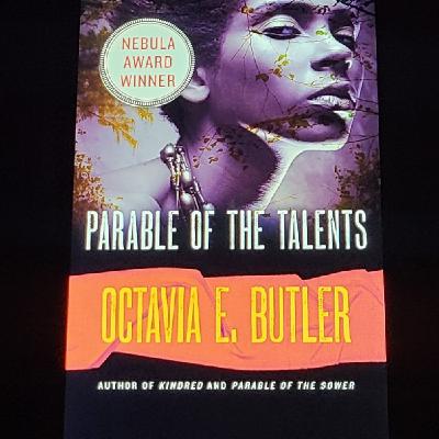 Episode 17 - Parable Of Talents by Octavia E. Butler