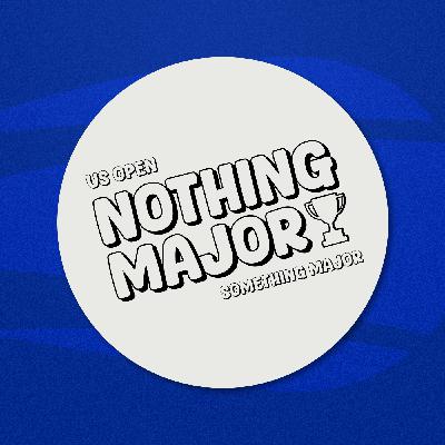 101: 2025 US Open: Quarterfinal Recap & Semifinal Preview | Something Major | EP 101