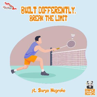Episode 16 - Built Differently, Break The Limit!