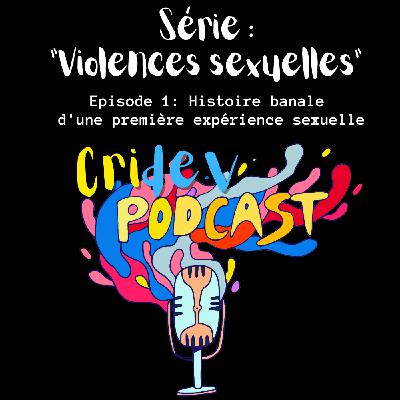 Histoire banale d'une première expérience sexuelle Histoire banale d'une première expérience sexuelle