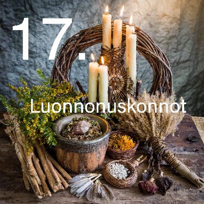 17. Luonnonuskonnot 17. Luonnonuskonnot