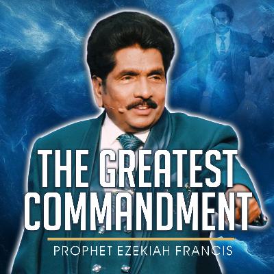 The Greatest Commandment