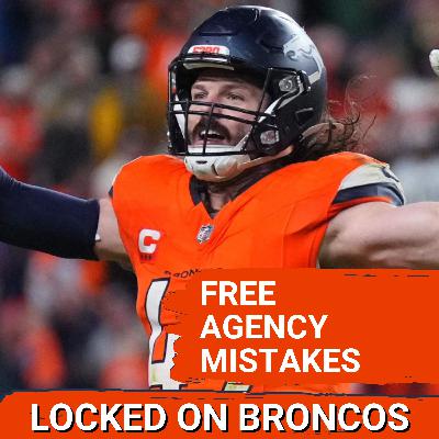 Denver Broncos FUMBLED Day 1 of NFL Free Agency After Promise of Aggressiveness