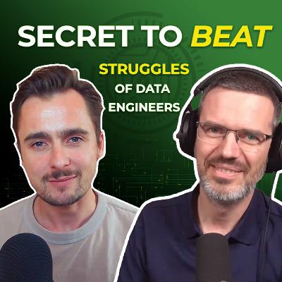 EP 24: Mastering Data Engineering: Overcoming Everyday Challenges - Interview with Andreas Kretz