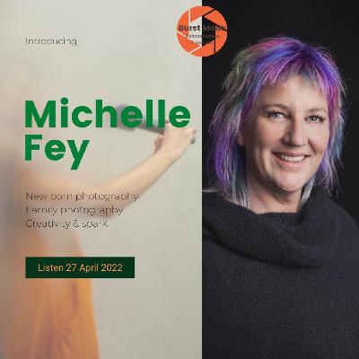 EPISODE SEVEN: MICHELLE FEY