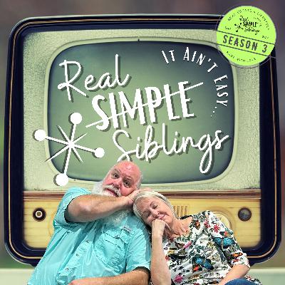 E62-S3 REAL Siblings, It Ain't Easy: Holiday Traditions Remembered and Recent Holiday Happenings