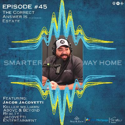 45: The Correct Answer Is _____ Estate 45: The Correct Answer Is _____ Estate