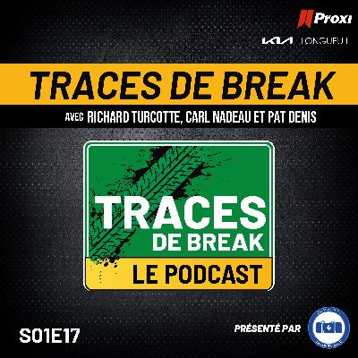 Traces De Break Podcast - Raphaël Lessard - S01É17