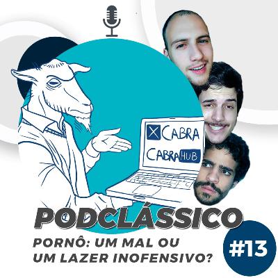 PORNÔ: UM MAL, OU LAZER INOFENSIVO?