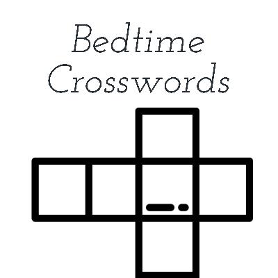 Bedtime Crossword #4 Bedtime Crossword #4