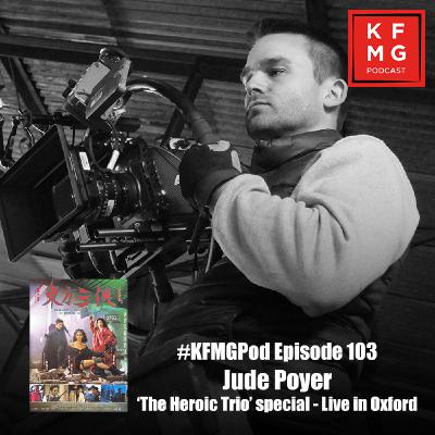 Episode 103 - Jude Poyer | Live in Oxford, 'The Heroic Trio' special Episode 103 - Jude Poyer | Live in Oxford, 'The Heroic Trio' special