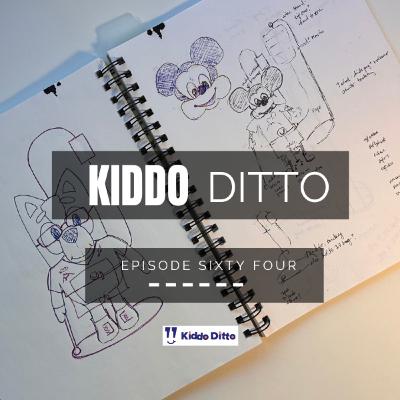 64: KiddoDitto with Kay Newman 64: KiddoDitto with Kay Newman