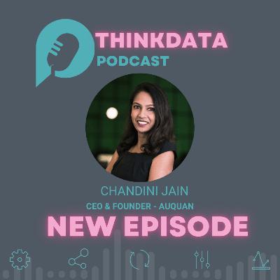 S3 | E37 | How Auquan Is Transforming Finance With AI — Chandini Jain - Founder & CEO