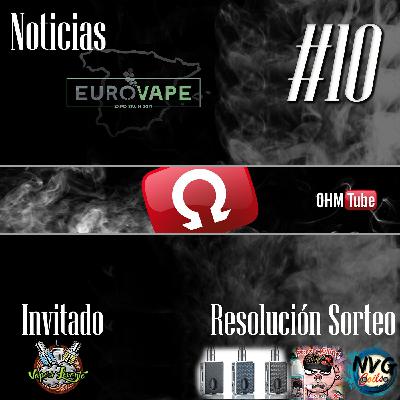 Ohmtube #10 - Invitado Samuel de Vapers Levante - Sorteo de 3 especial mecánicos de Dapi