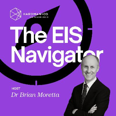 116 EIS & VC Basics: What are the EIS tax reliefs? with Brian Moretta of Hardman & Co 116 EIS & VC Basics: What are the EIS tax reliefs? with Brian Moretta of Hardman & Co