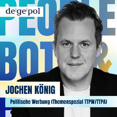 Jochen König zu politischer Werbung / Themenspezial TTPA/TTPW Jochen König zu politischer Werbung / Themenspezial TTPA/TTPW